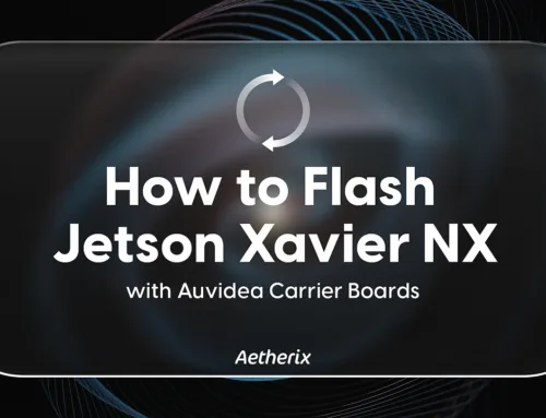 How to Flash Jetson Xavier NX with Auvidea Carrier Boards (JNX30D)