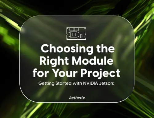 Getting Started with Jetson: Choosing the Right Module